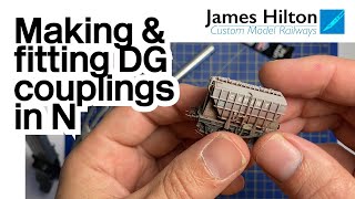 Making and fitting DG Couplings in N gauge [upl. by Sokcin]