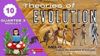 Grade 10 SCIENCE  Quarter 3 Module 6  Theories of Evolution [upl. by Nerha]