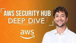 AWS Security Hub Deep Dive [upl. by Urian]