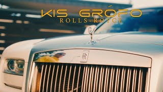 Kis Grófo  Rolls Royce Official Music Video [upl. by Aneehc747]