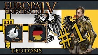 Let’s Play Europa Universalis IV – Golden Century  Teutons – An Early Reich  Part 1 [upl. by Rednaxela654]