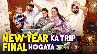 New Year Ki Celebration Trip Plan Kar liya  Kahan Ja Rahay Ab Hum   ZARAIB [upl. by Leahcam]