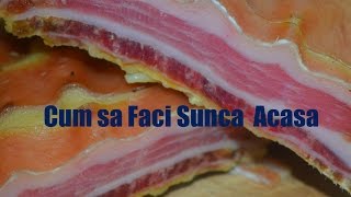 Cum sa faci Pancetta  Sunca fara fierbere [upl. by Oiluj]