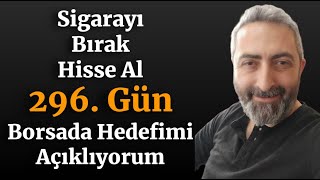 Sigarayı Bırak Hisse Al 296 Gün İnatsa İnat Burada eupwr Bizi Zengin Edecek [upl. by Orola]