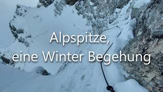 Alpspitze Winter Besteigung [upl. by Shoshanna]