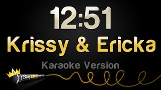 Krissy amp Ericka  1251 Karaoke Version [upl. by Wheelwright]