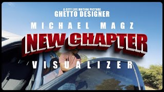 Michael Magz  New Chapter Visualizer [upl. by Black]