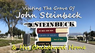 JOHN STEINBECK  Visiting His Childhood Home And Grave Site In Salinas CA [upl. by Aseyt]