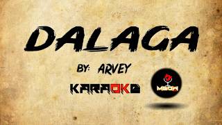 dalaga  arvey Lyrics minus one [upl. by Arammahs583]