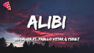 SEVDALIZA FT PABLLO VITTAR amp YSEULT  ALIBI LetraLyrics [upl. by Dayna]