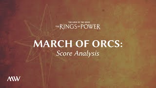 March of Orcs  The Rings of Power Score Breakdown [upl. by Ihsakat]