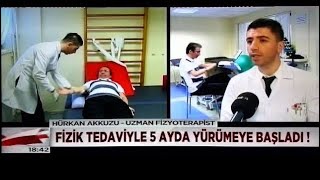 OMURİLİK FELÇ TEDAVİSİ PARAPLEJİ TEDAVİSİ QUADRİPLEJİ TEDAVİSİ FİZYOTERAPİST HÜRKAN AKKUZU İLE [upl. by Ahsiyn]