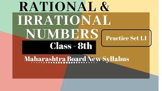 Rational amp Irrational Numbers Class 8th Maharashtra Board New Syllabus Part 1 [upl. by Nnitsuj]