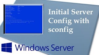 Windows Server 1709 Server Core Initial Configuration with sconfigcmd [upl. by Htiekal]