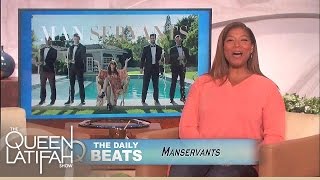 Daily Beats ManServants  The Queen Latifah Show [upl. by Nimaynib537]