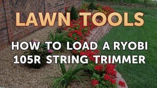 How to Load a Ryobi 105R String Trimmer [upl. by Canon]