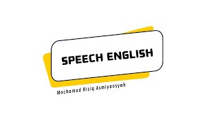 SPEECHSDN SEMANAN 12 PAGIMOCHAMAD RIZIQ ASMIYANSYAHKALIDERESKKG BAHASA INGGRIS SD JAKARTA [upl. by Giralda719]