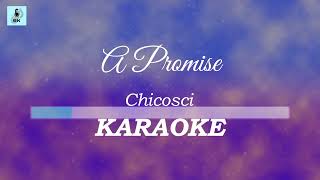 Chicosci  A Promise  Tower Sessions Karaoke [upl. by Ardnalahs]