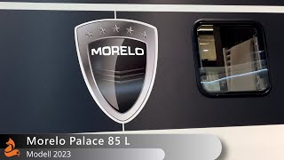 Morelo Palace 85 L  2023 🦊 LuxusLiner bis 75 Tonnen [upl. by Hinckley]