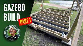 I BUILD A GAZEBO PART ONE [upl. by Kolnos]