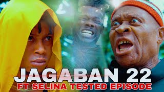 JAGABAN Ft SELINA TESTED Episode 22 THE RETURN [upl. by Earezed]