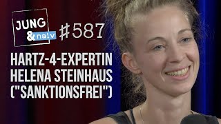 Helena Steinhaus quotSanktionsfreiquot über das Hartz 4 System  Jung amp Naiv Folge 587 [upl. by Brinson]