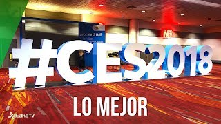 TODO sobre el CES 2018 resumen de las novedades desde Las Vegas [upl. by Rufina]