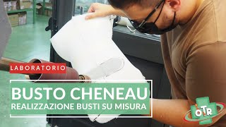 OTR Ortopedia  LABORATORIO  Realizzazione busti su misura  Busto Cheneau [upl. by Ailekahs]