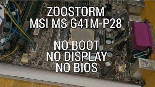 FAULT MSI MS G41MP28  No Boot  No BIOS  No D [upl. by Adaline830]