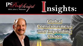 POST SCRIPT Insights  Global Consciousness and Impending Chaos [upl. by Thurber]