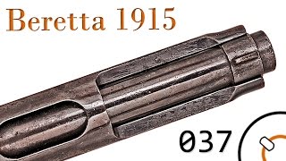 History of WWI Primer 037 Italian Beretta 1915 and 1917 Documentary [upl. by Elladine]