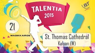 21  St Thomas Cathedral  Kalyan West  Talentia Break Thru [upl. by Alika]