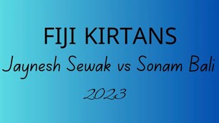 Fiji Kirtans Jaynesh Prasad Sewak vs Sonam Bali 2023 Devi Kirtan [upl. by Natascha873]