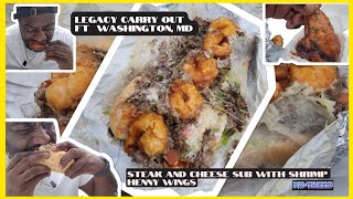 DMV style Steak and Cheese Sub with Shrimp and Henny Wings at Legacy Carry Out in Ft Washington MD [upl. by Lombardy]