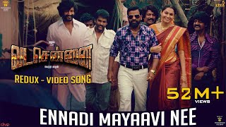 VADACHENNAI  Ennadi Maayavi Nee Redux Video Song  Dhanush  Vetri Maaran  Santhosh Narayanan [upl. by Ahsal440]