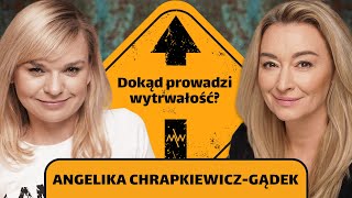 Angelika ChrapkiewiczGądek Kiedy szczytem jest każdy kolejny dzień  DALEJ Martyna Wojciechowska [upl. by Barby198]