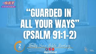 “Guarded in all Your Ways” Psalm 91112 dailybibleverse [upl. by Oleg]