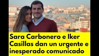 Sara Carbonero e Iker Casillas dan un urgente e inesperado comunicado [upl. by Olivie]