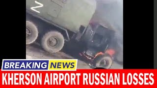 🔥 Kherson Airport Strikes Leave Russians Forces With Severe Losses [upl. by Alahsal]