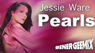 Jessie Ware  Pearls  Benergee Mix [upl. by Clerissa]