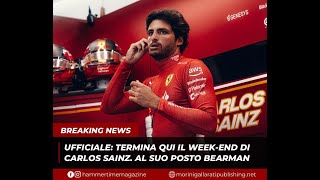 CLAMOROSO  SAINZ é OUT x appendicite debutta BEARMAN [upl. by Eben]