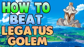 How to EASILY beat Legatus Golem in Genshin Impact  Free to Play Friendly genshinboss [upl. by Atterual504]