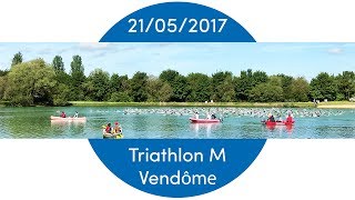 Triathlon M Vendôme 2017 [upl. by Inah61]