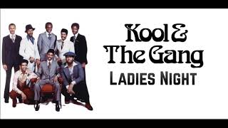 Kool amp the Gang  Ladies Night Orig Full Clean Instrumental HD Sound 2024 [upl. by Noral811]