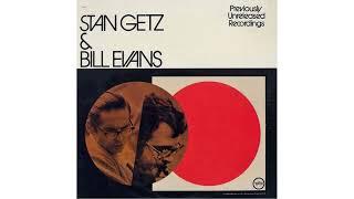 Carpetbaggers Theme（Does not appear on LP configuration） Stan Getz amp Bill Evans [upl. by Lenes]