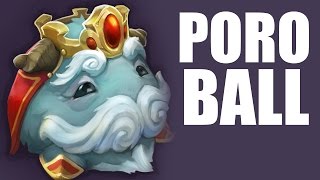 League of Legends  Poro Ball [upl. by Yelsew]