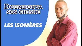 2 STÉRÉOCHIMIE PARTIE 18 LES ISOMÈRES [upl. by Berl]