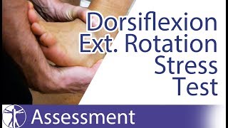 Dorsiflexion External Rotation Stress Test  Syndesmosis Injury [upl. by Rollecnahc]