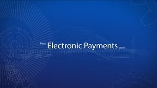 How Electronic Payments Work [upl. by Marlen598]