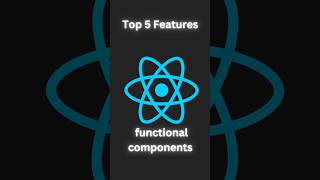 Top 5 Features Functional Components functionalcomponents reactfrontend webdevelopment [upl. by Benedikt]